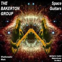 Bakerton Group : Space Guitars